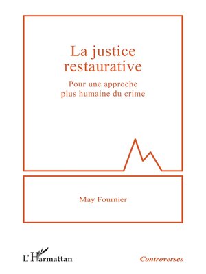 cover image of La justice restaurative